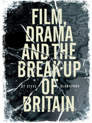 cover image of Film, Drama and the Break Up of Britain